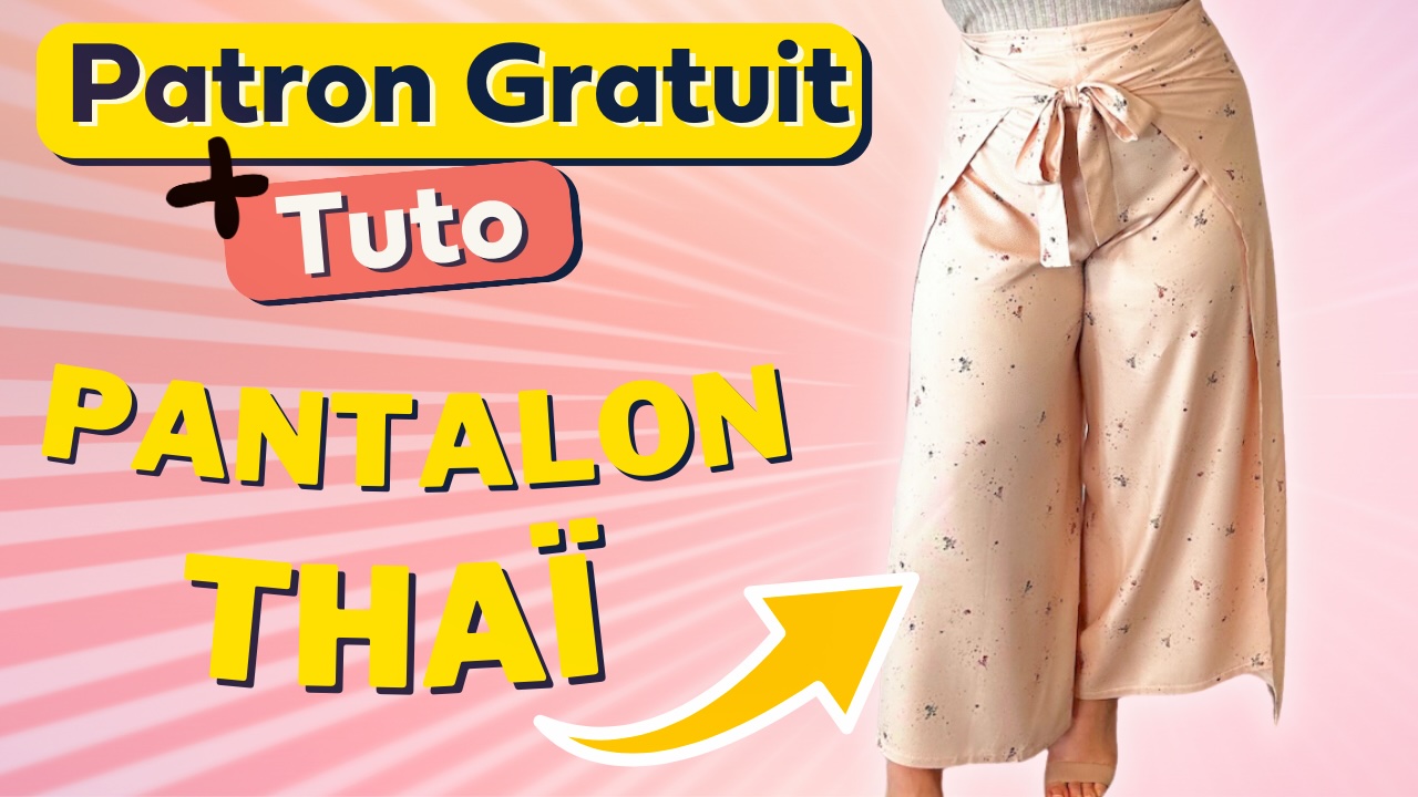 Pantalon Thaïlandais - patron couture gratuit